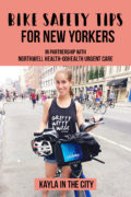 8 Bike Safety Tips for New Yorkers - Kayla in the City