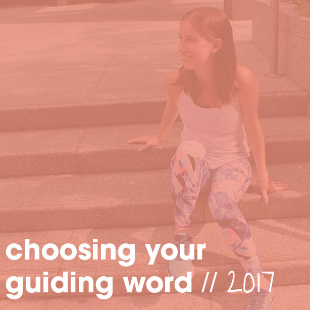 Guiding Word How To Choose Your Guiding Word For 2017