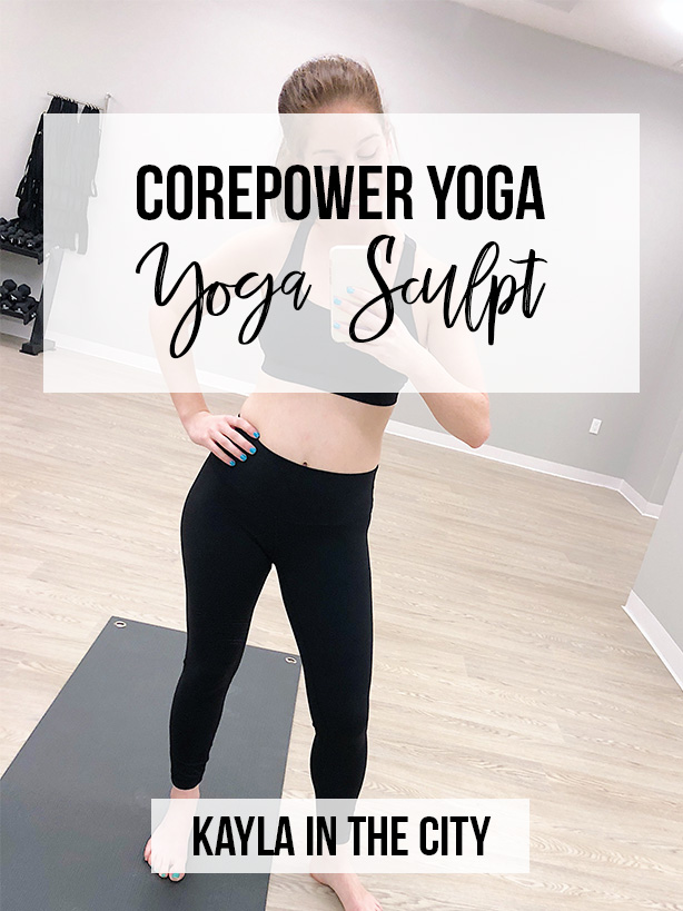 CorePower Yoga Sculpt - My new obsession (with sample workout)