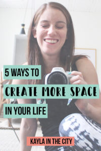 how to create more space in your life