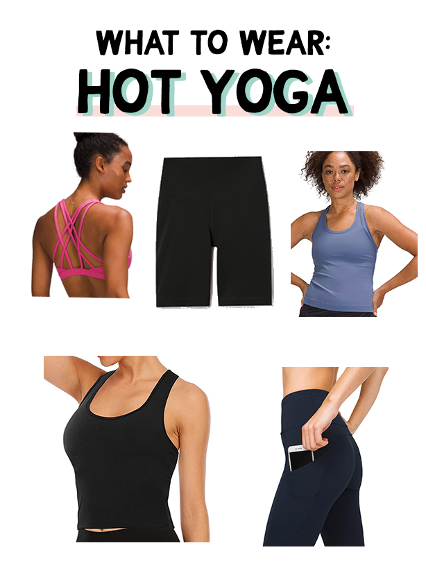 Here's Exactly What to Wear to Hot Yoga  Hot yoga outfit, Hot yoga, Bra  outfit fashion